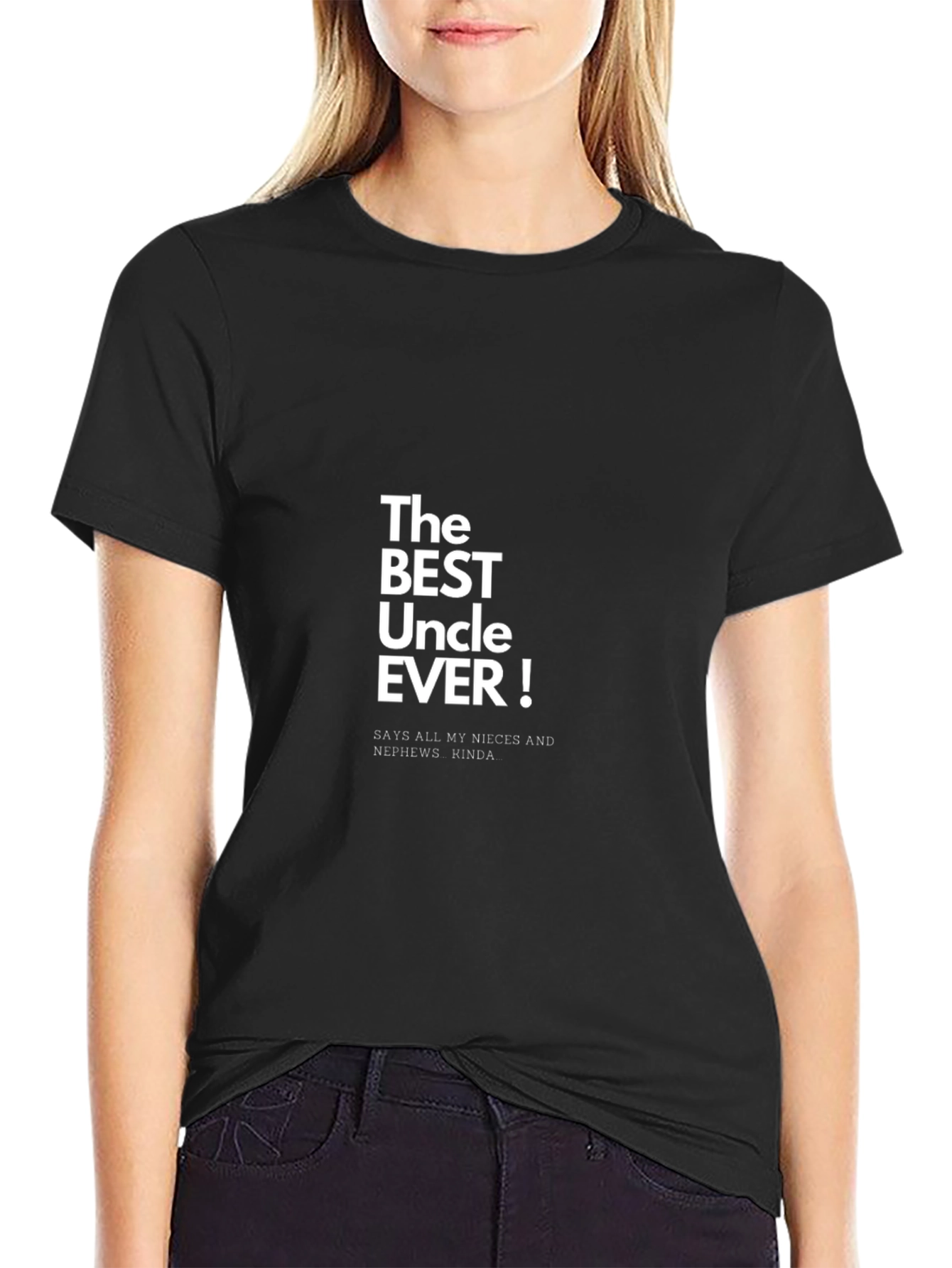 The Best Uncle Ever! T-Shirt