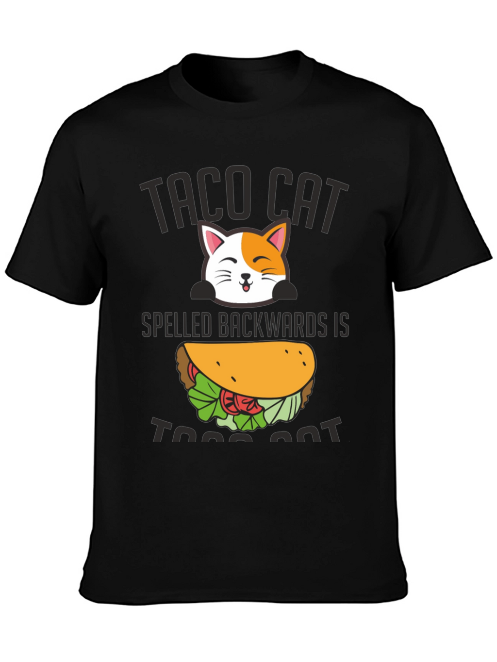 Taco Cat Graphic Tee - Funny Palindrome T-Shirt