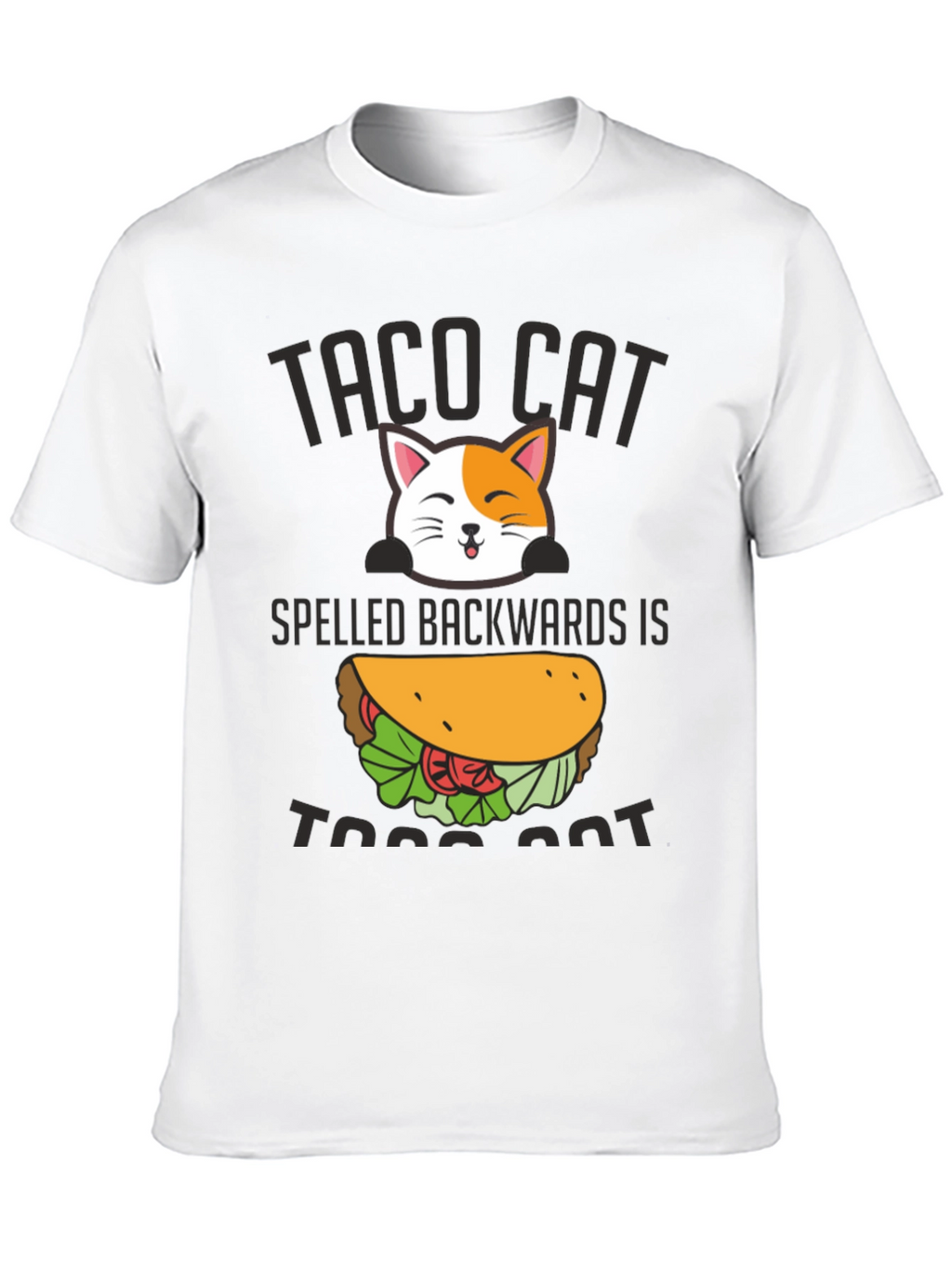 Taco Cat Graphic Tee - Funny Palindrome T-Shirt