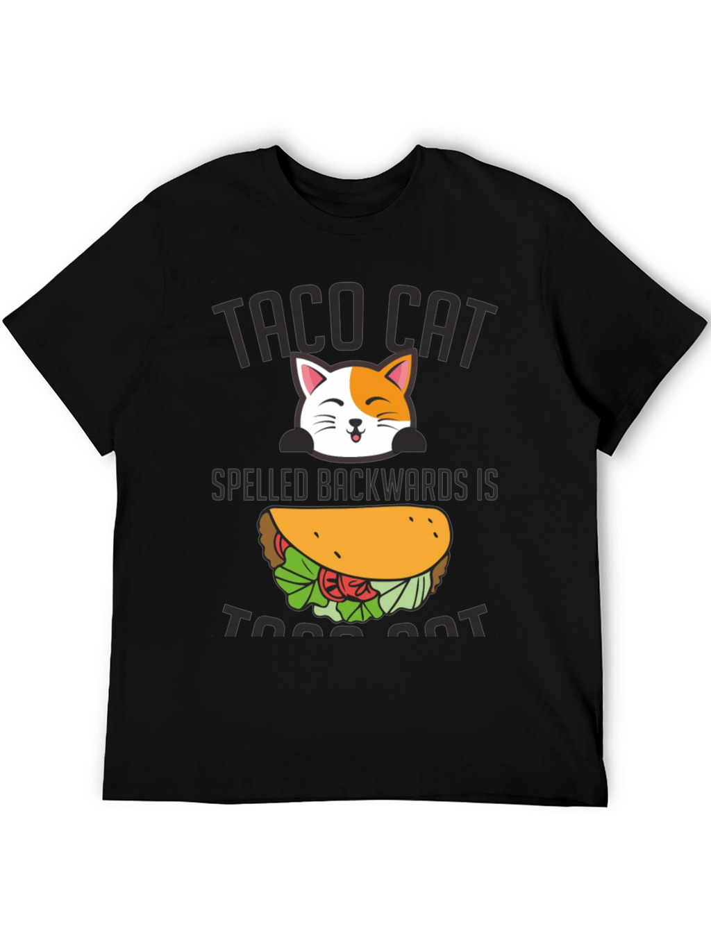 Taco Cat Graphic Tee - Funny Palindrome T-Shirt