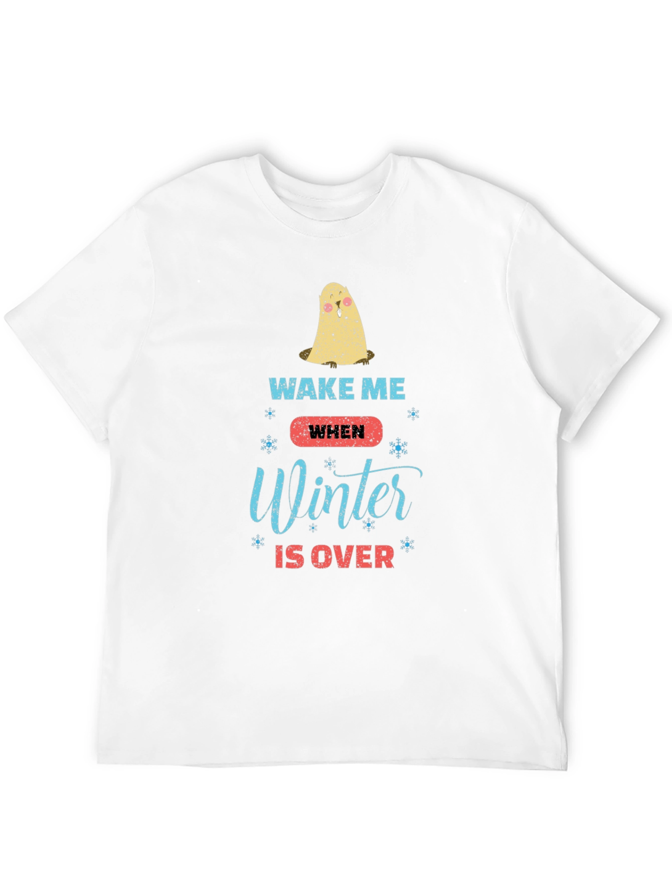 Wake Me When Winter Is Over Graphic T-Shirt