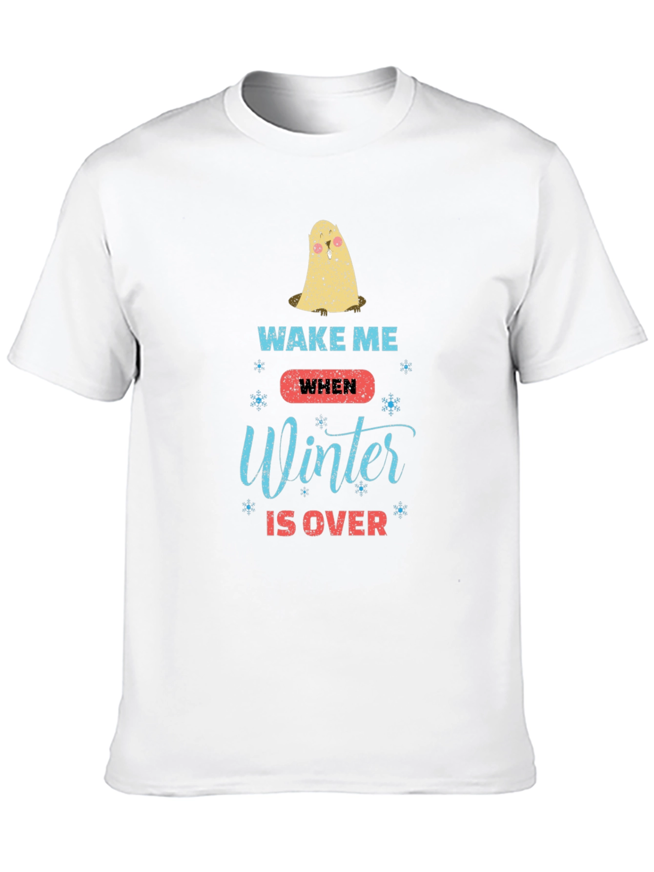 Wake Me When Winter Is Over Graphic T-Shirt