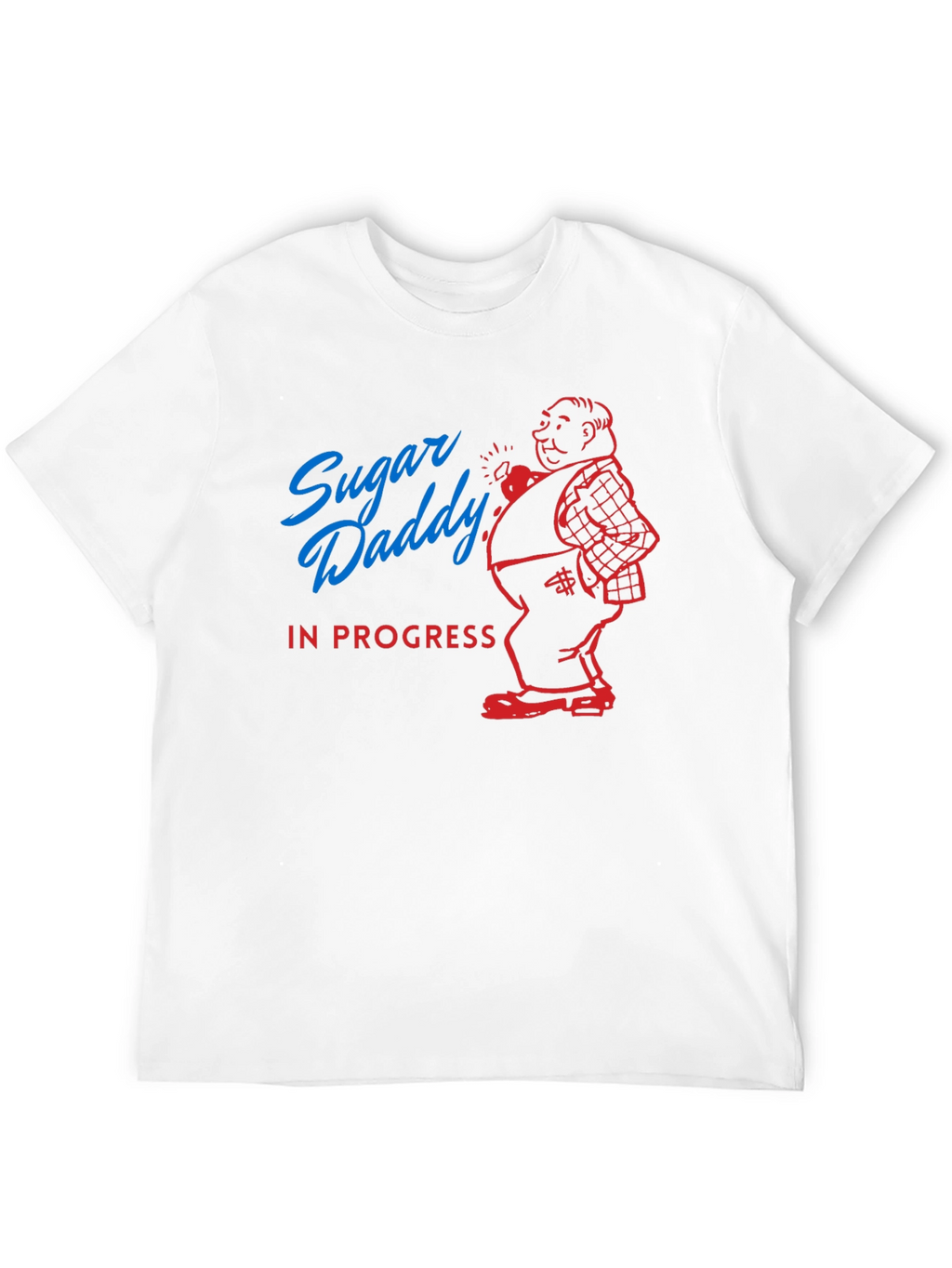 Sugar Daddy In Progress Graphic Tee
