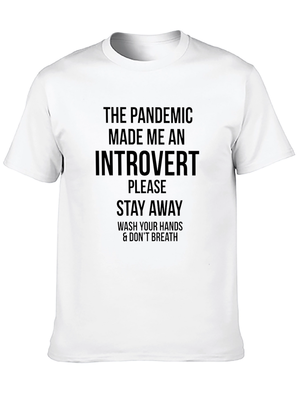 Introvert Pandemic T-Shirt - Stay Away