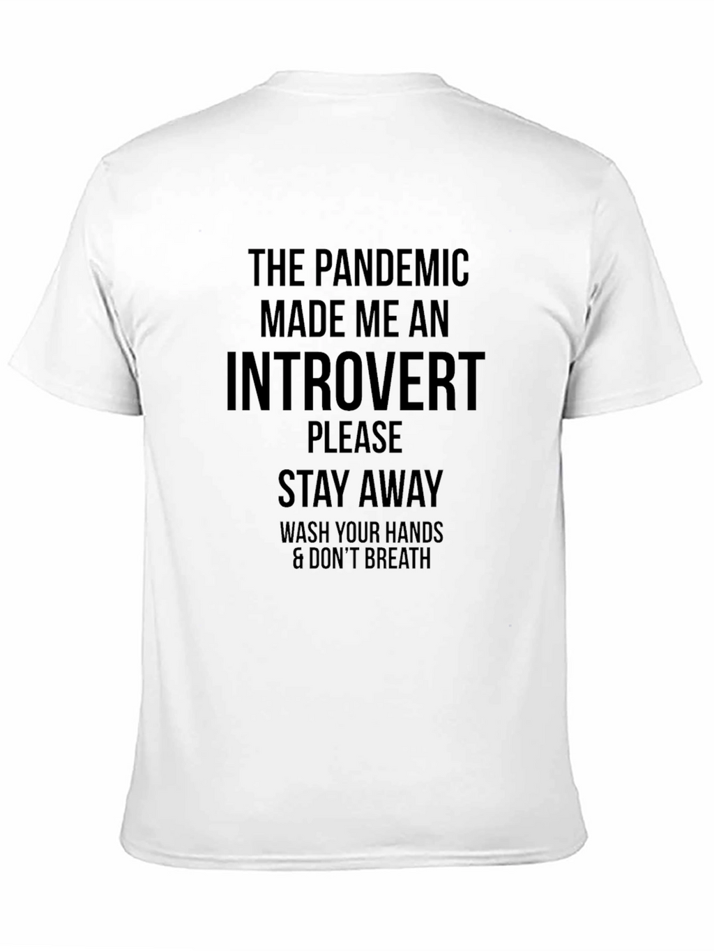 Introvert Pandemic T-Shirt - Stay Away