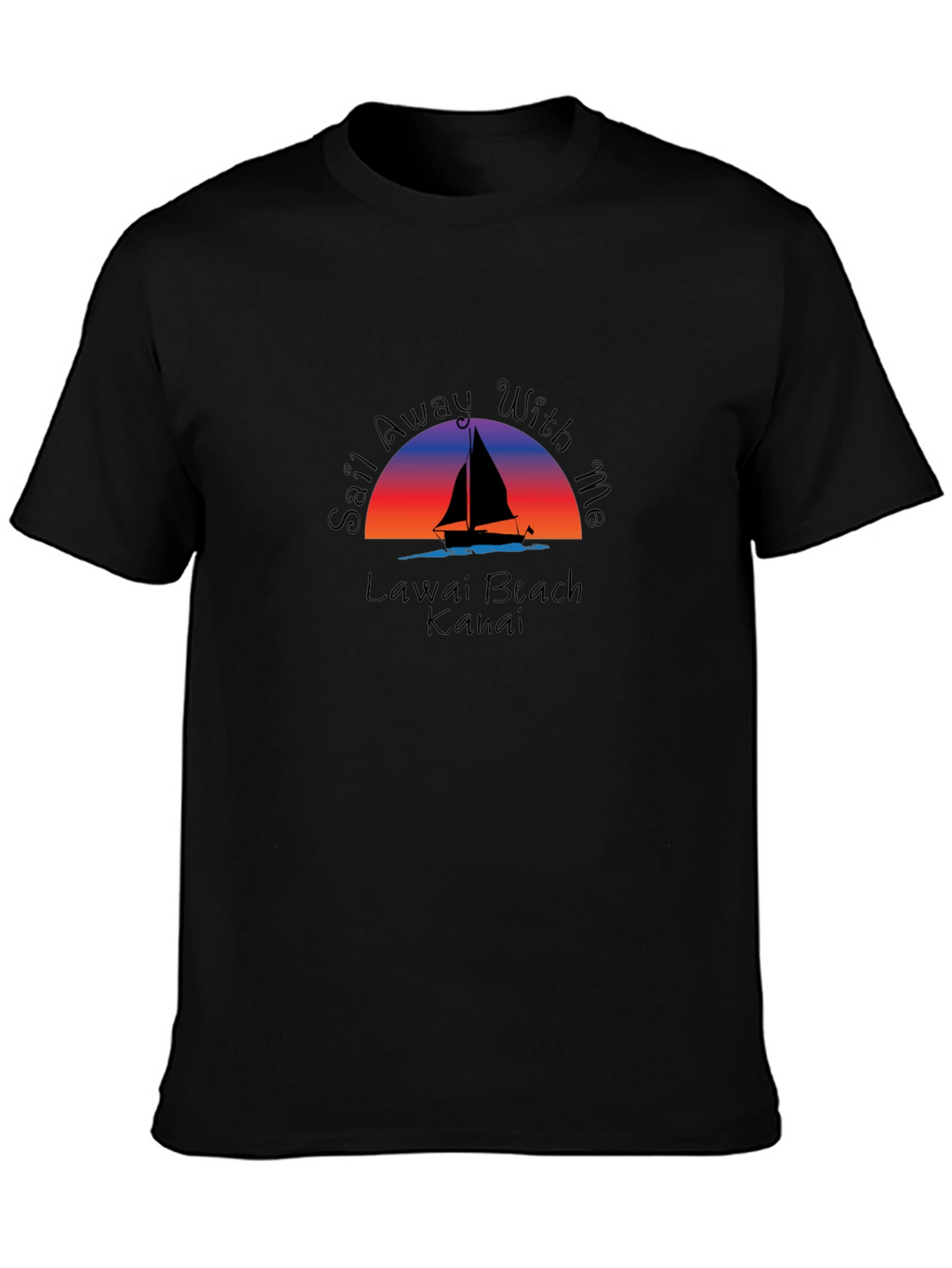 Sail Away T-Shirt - Lawai Beach Kauai Graphic Tee