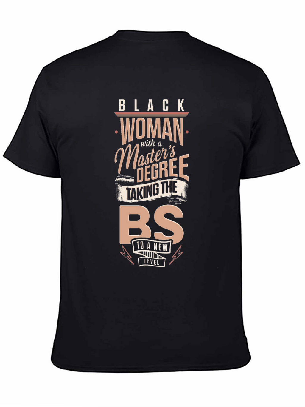 Black Woman with a Masters Degree T-Shirt