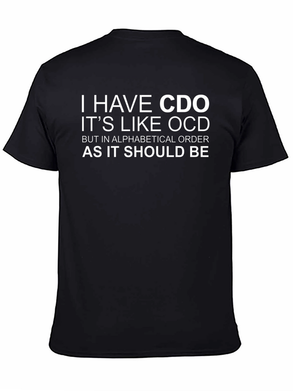 CDO Alphabetical Order Funny Graphic Tee