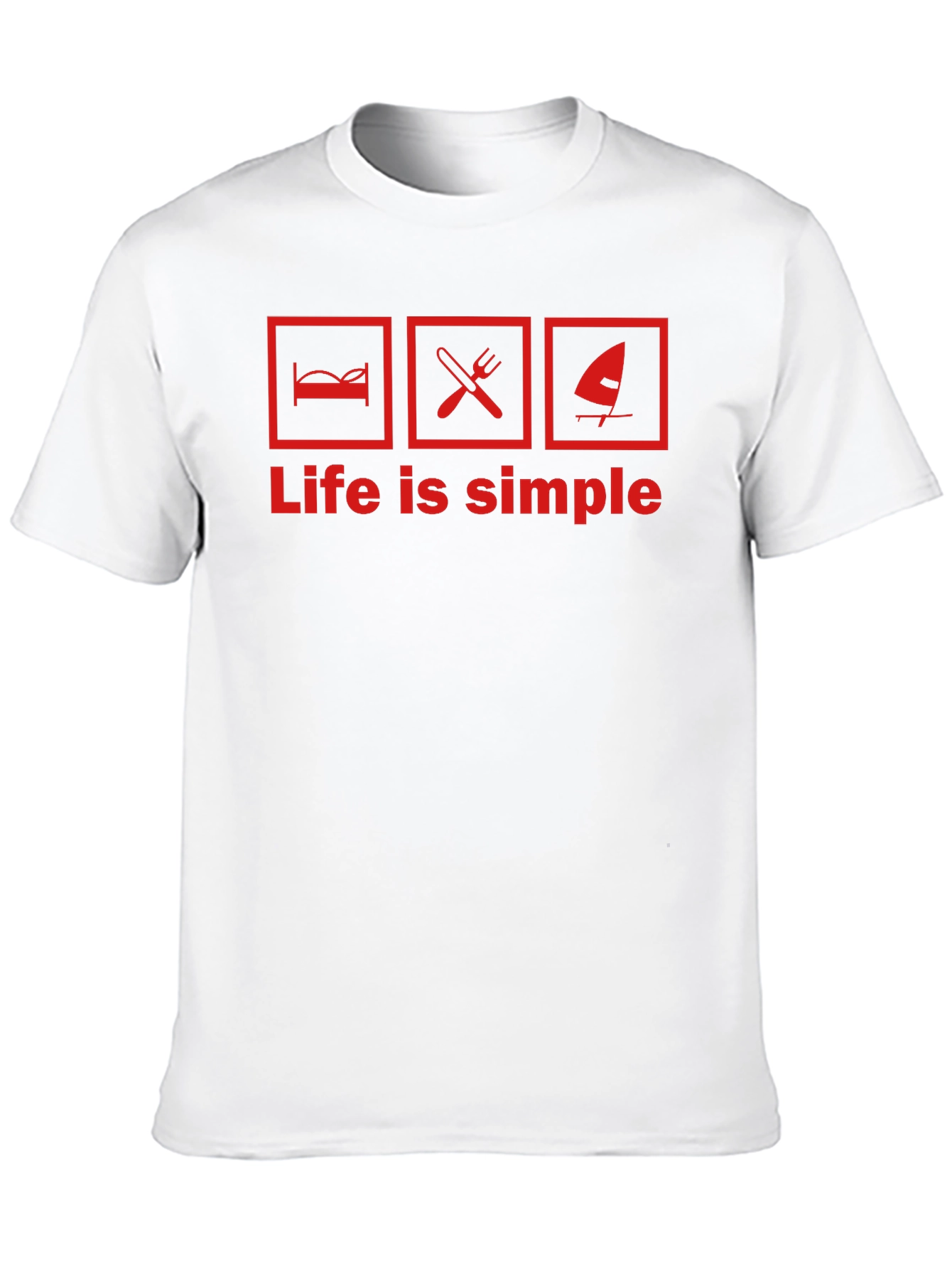 Life is Simple Graphic T-Shirt - Bed Food Windsurfing