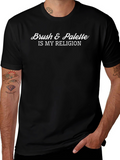 Brush & Palette Is My Religion T-Shirt