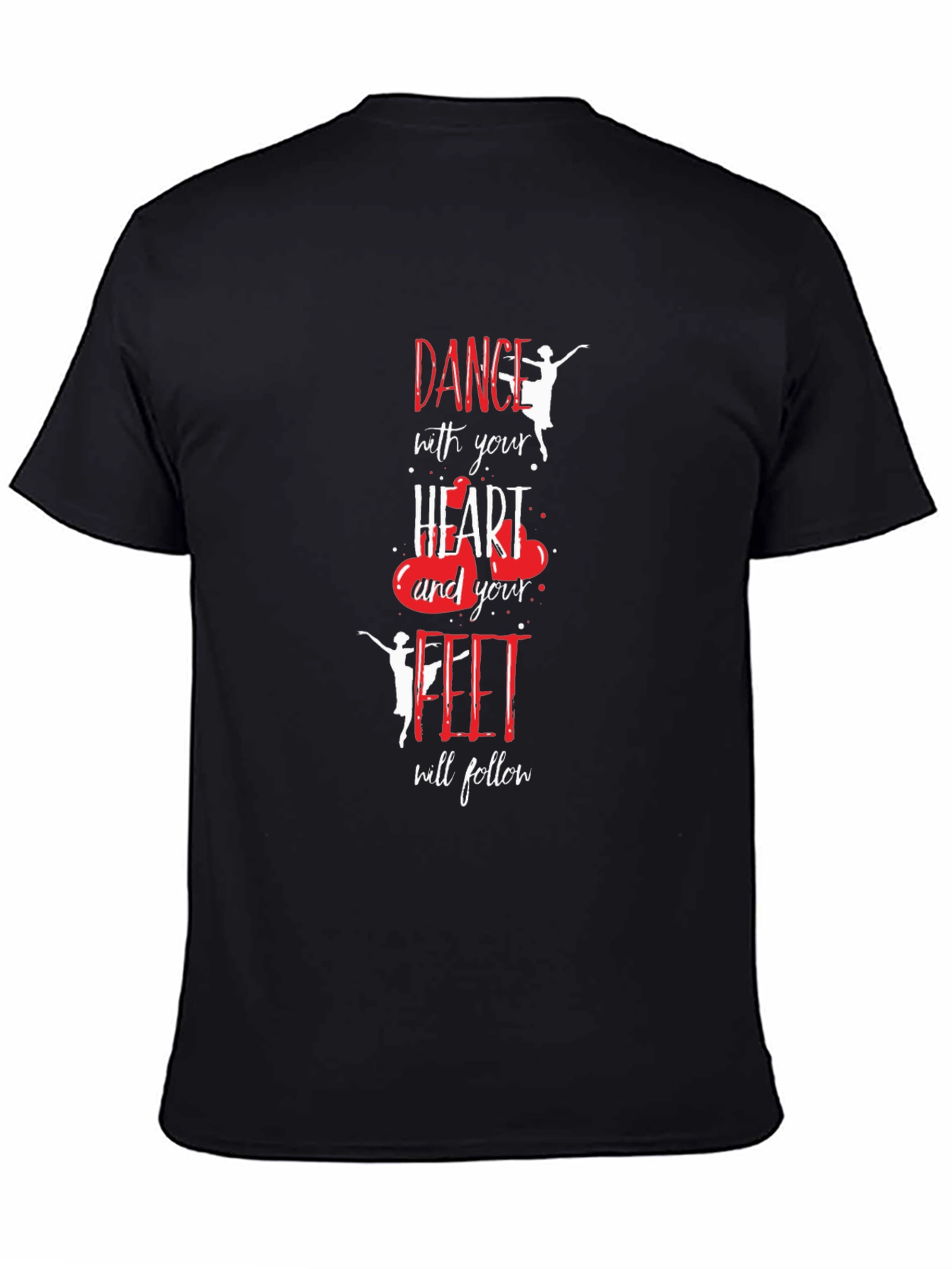 Dance with Your Heart Black T-Shirt