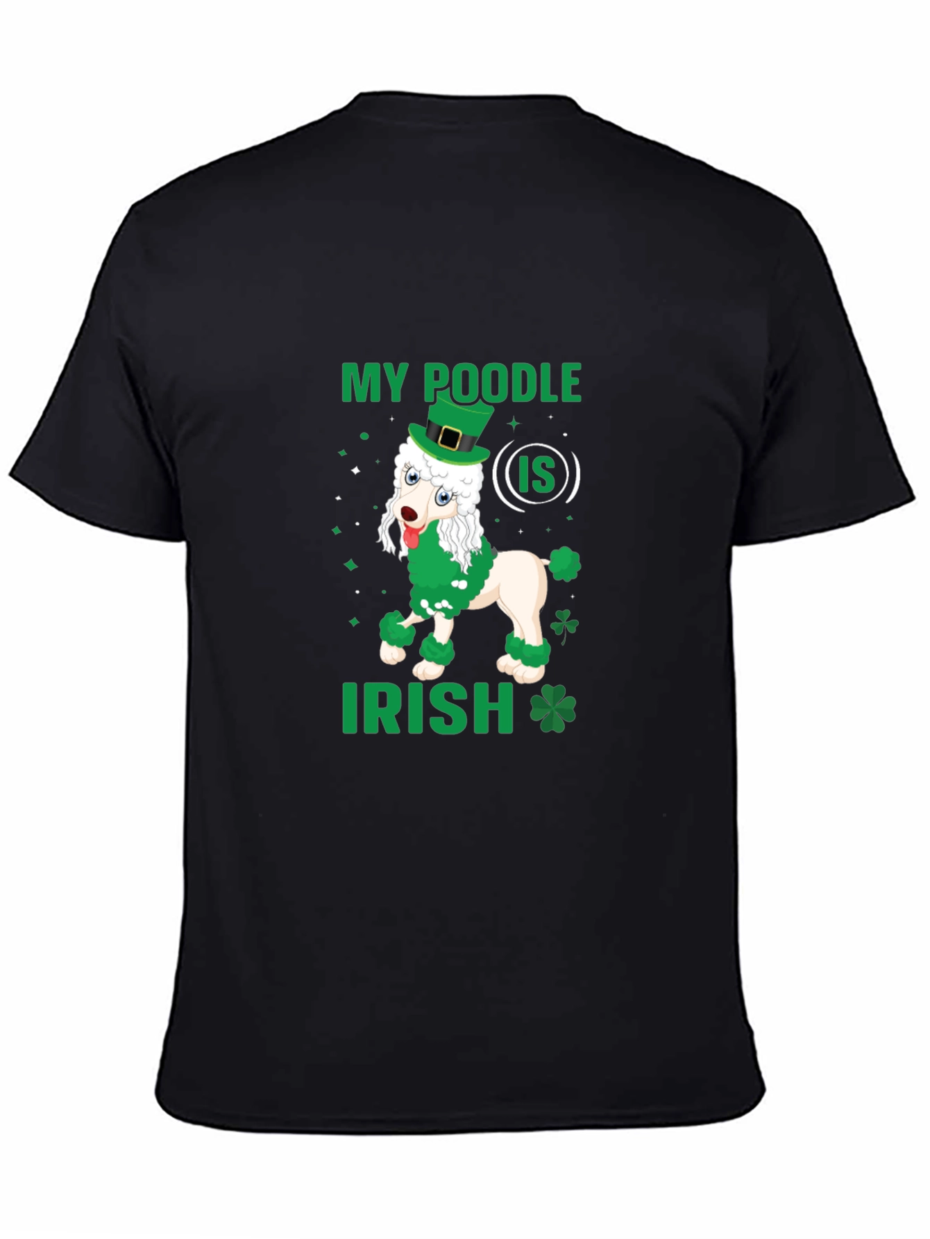 My Poodle Is Irish St. Patricks Day T-Shirt