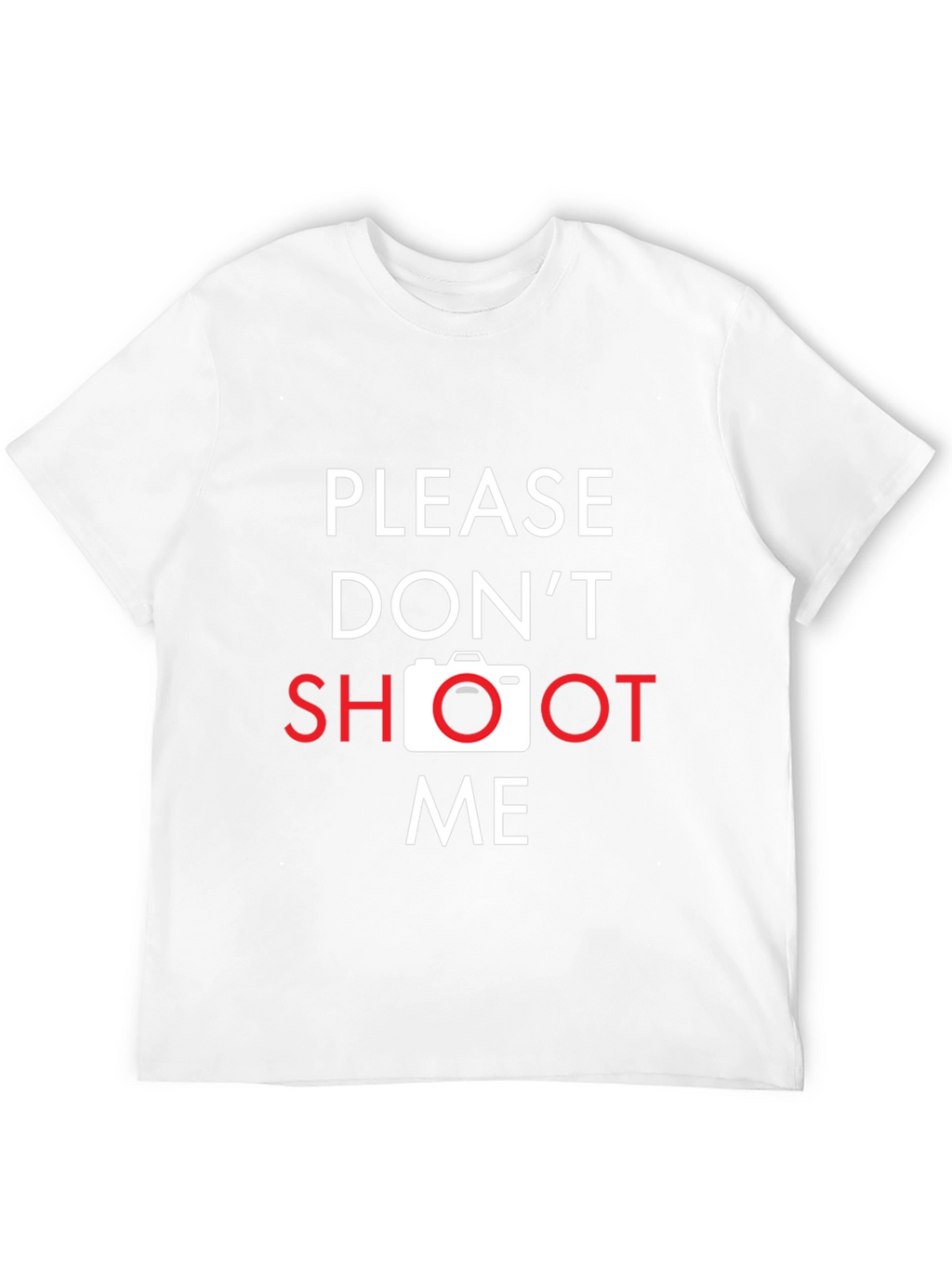 Please Dont Shoot Me Camera Graphic T-Shirt