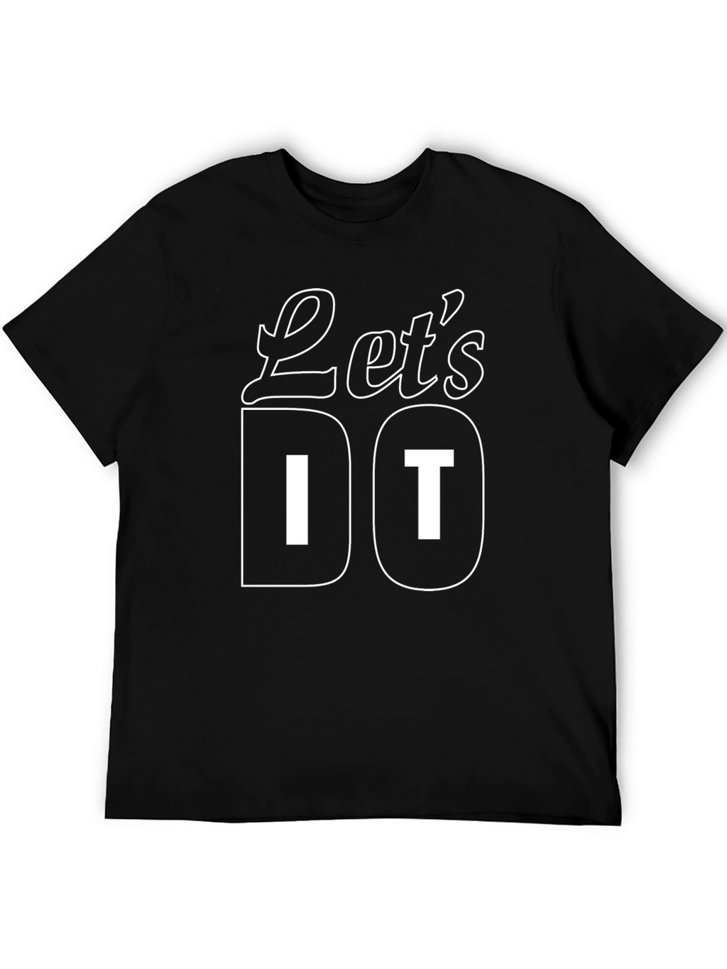 Lets Do It - Black Graphic T-Shirt