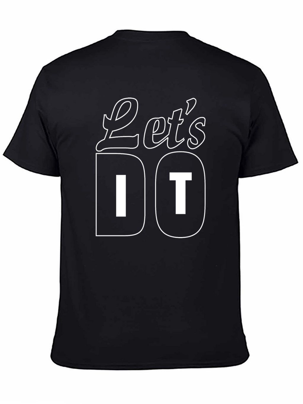 Lets Do It - Black Graphic T-Shirt