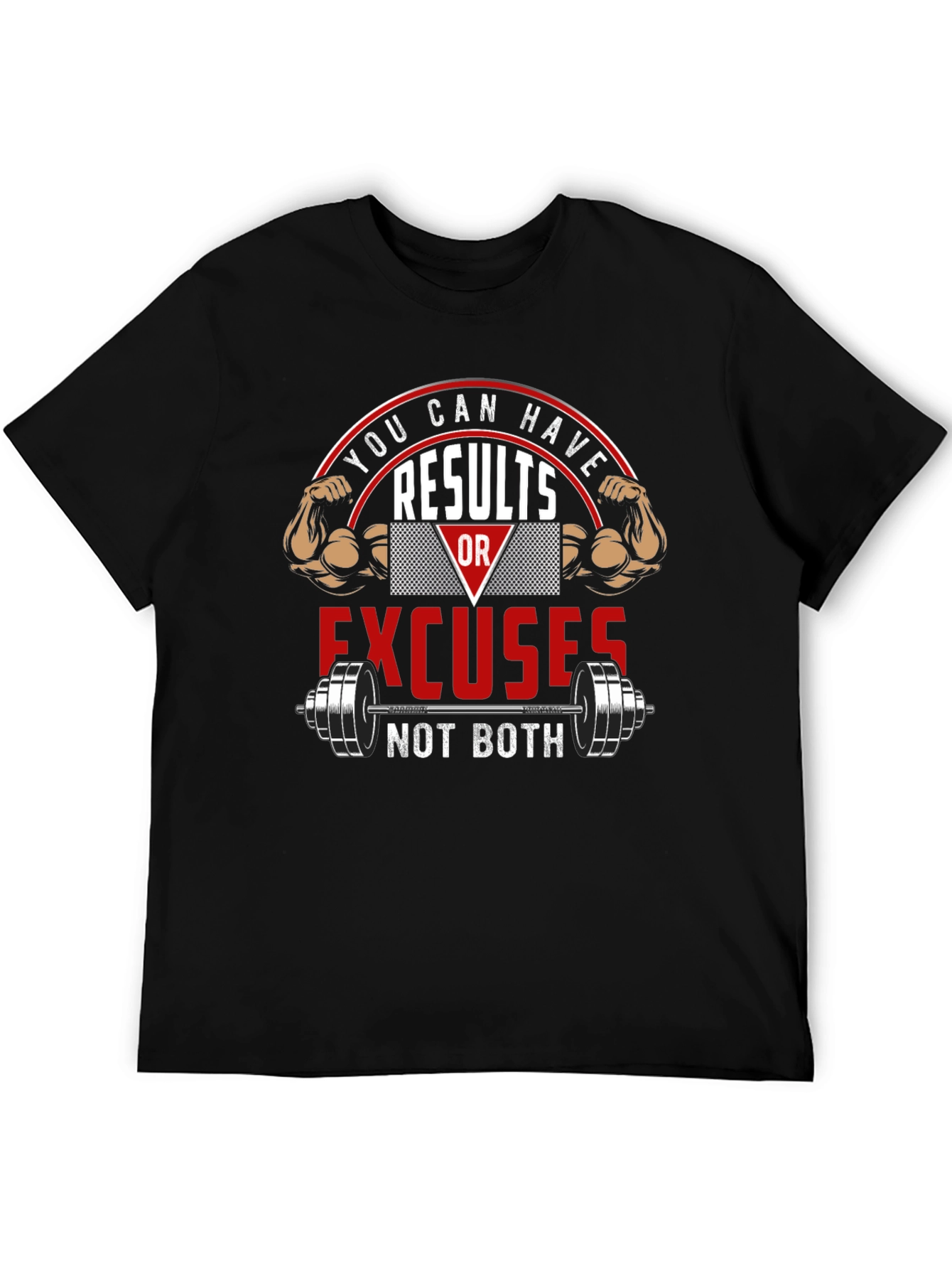 Results or Excuses Graphic T-Shirt - Workout Motivation