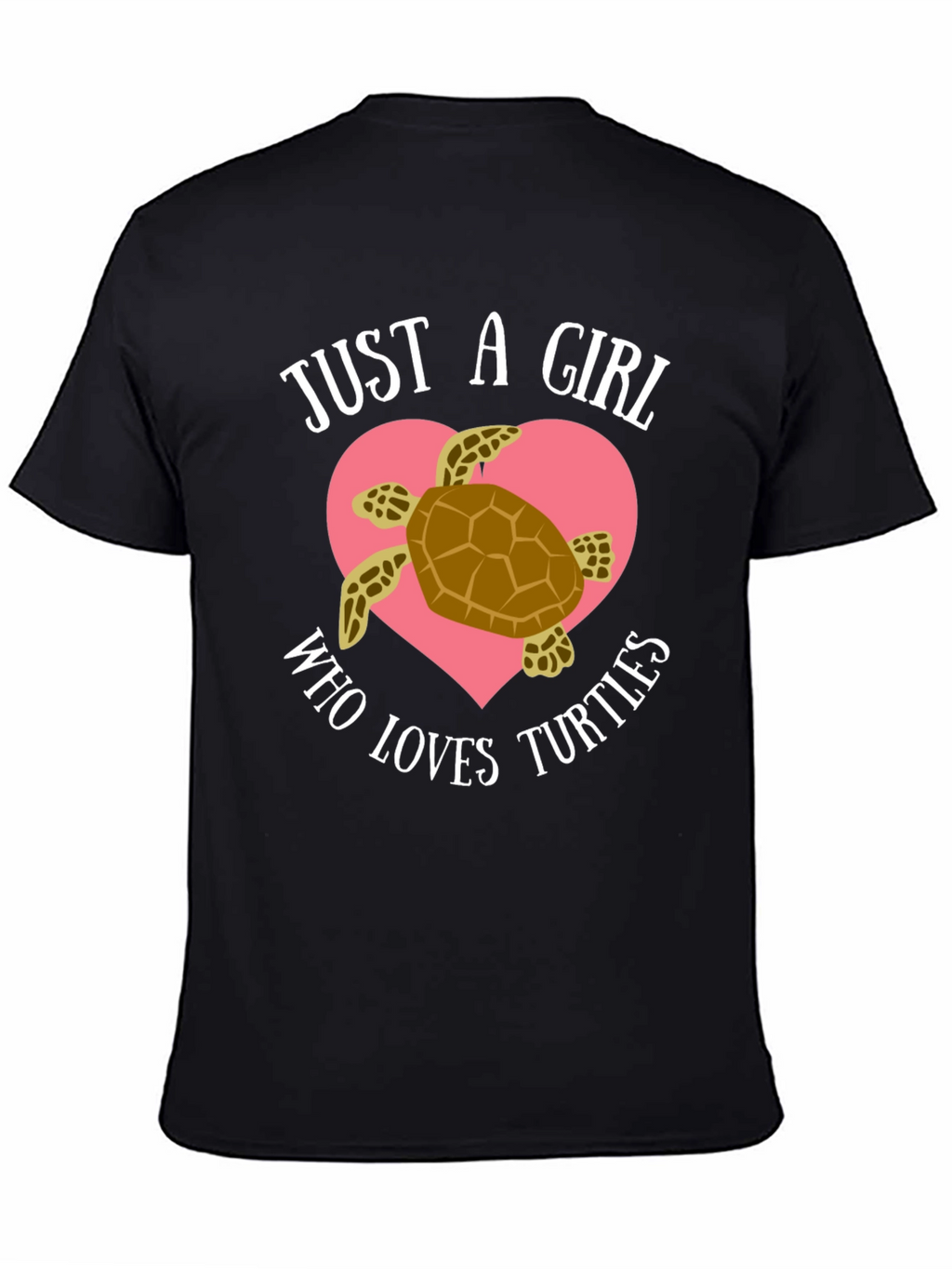 Just A Girl Who Loves Turtles T-Shirt
