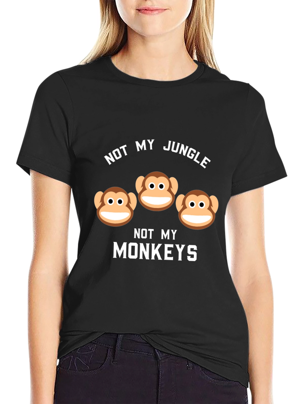 Not My Jungle Not My Monkeys Graphic Tee