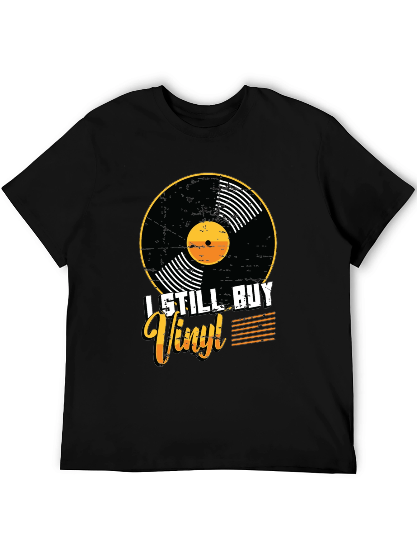 I Still Buy Vinyl Record Lover T-Shirt