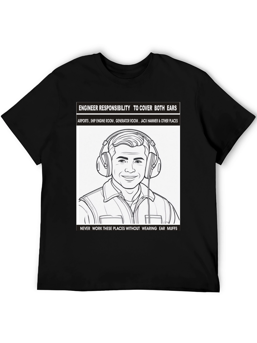 Engineer Ear Protection T-Shirt