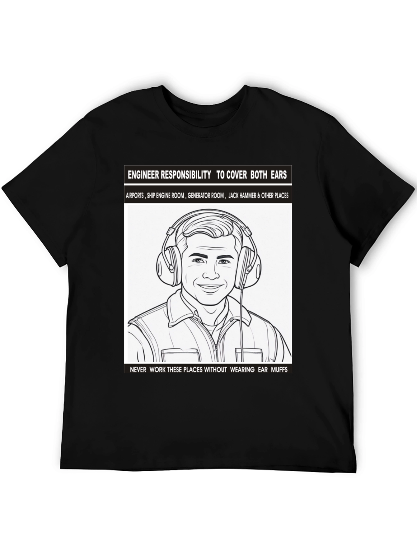 Engineer Ear Protection T-Shirt