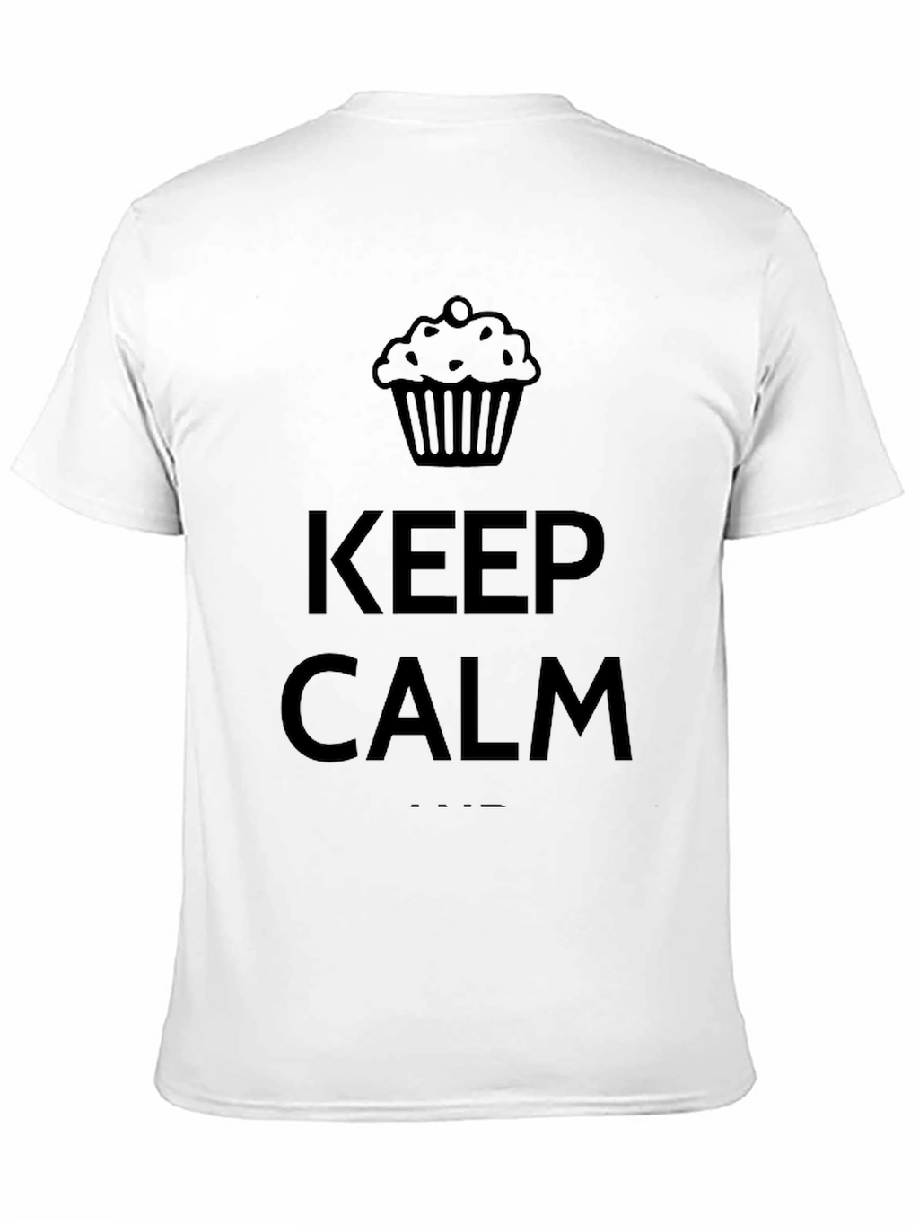 Keep Calm Cupcake T-Shirt