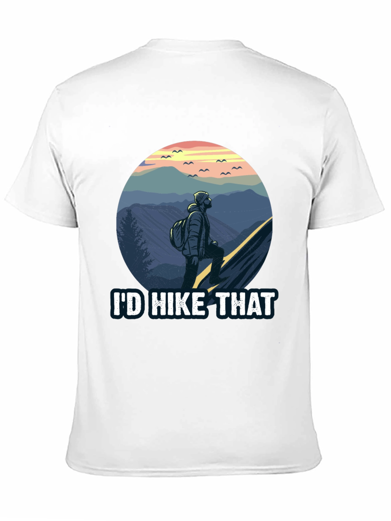Id Hike That T-Shirt - Adventure Tee