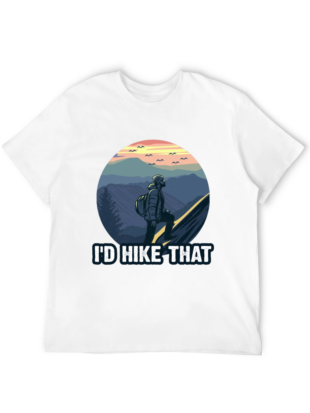 Id Hike That T-Shirt - Adventure Tee