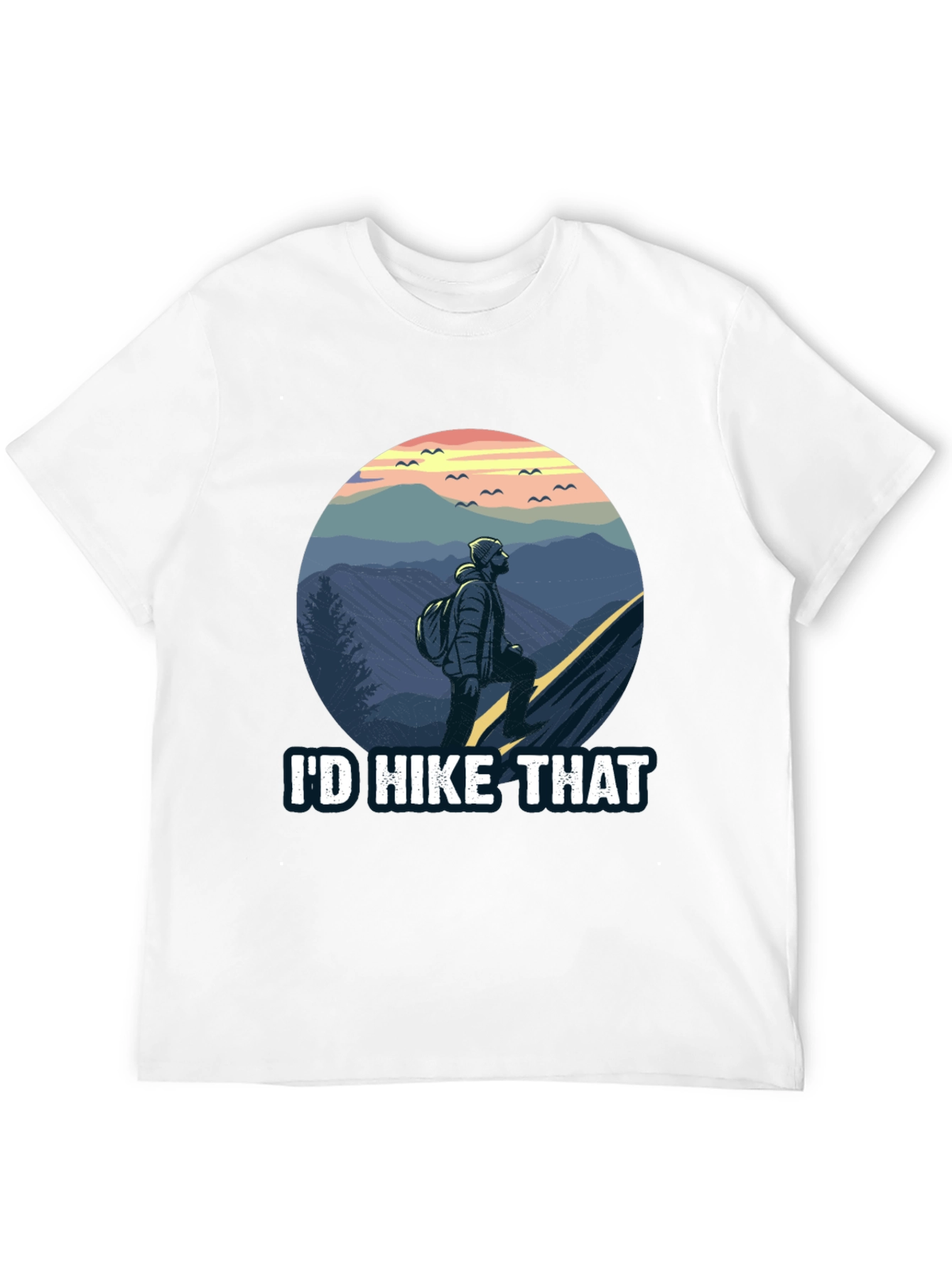Id Hike That T-Shirt - Adventure Tee