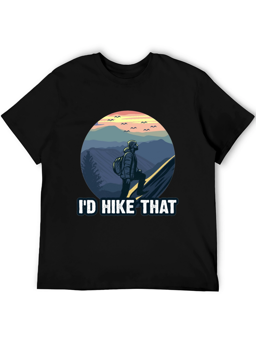 Id Hike That T-Shirt - Adventure Tee