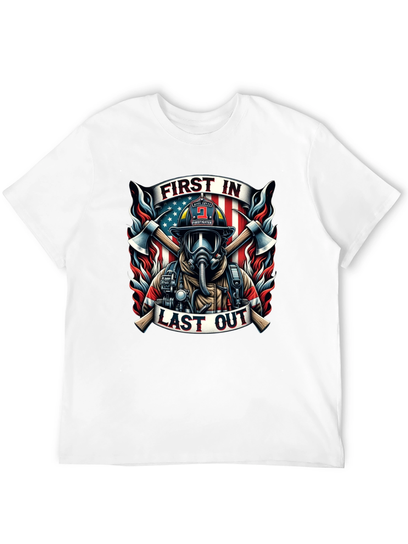 First In Last Out Firefighter Graphic Tee