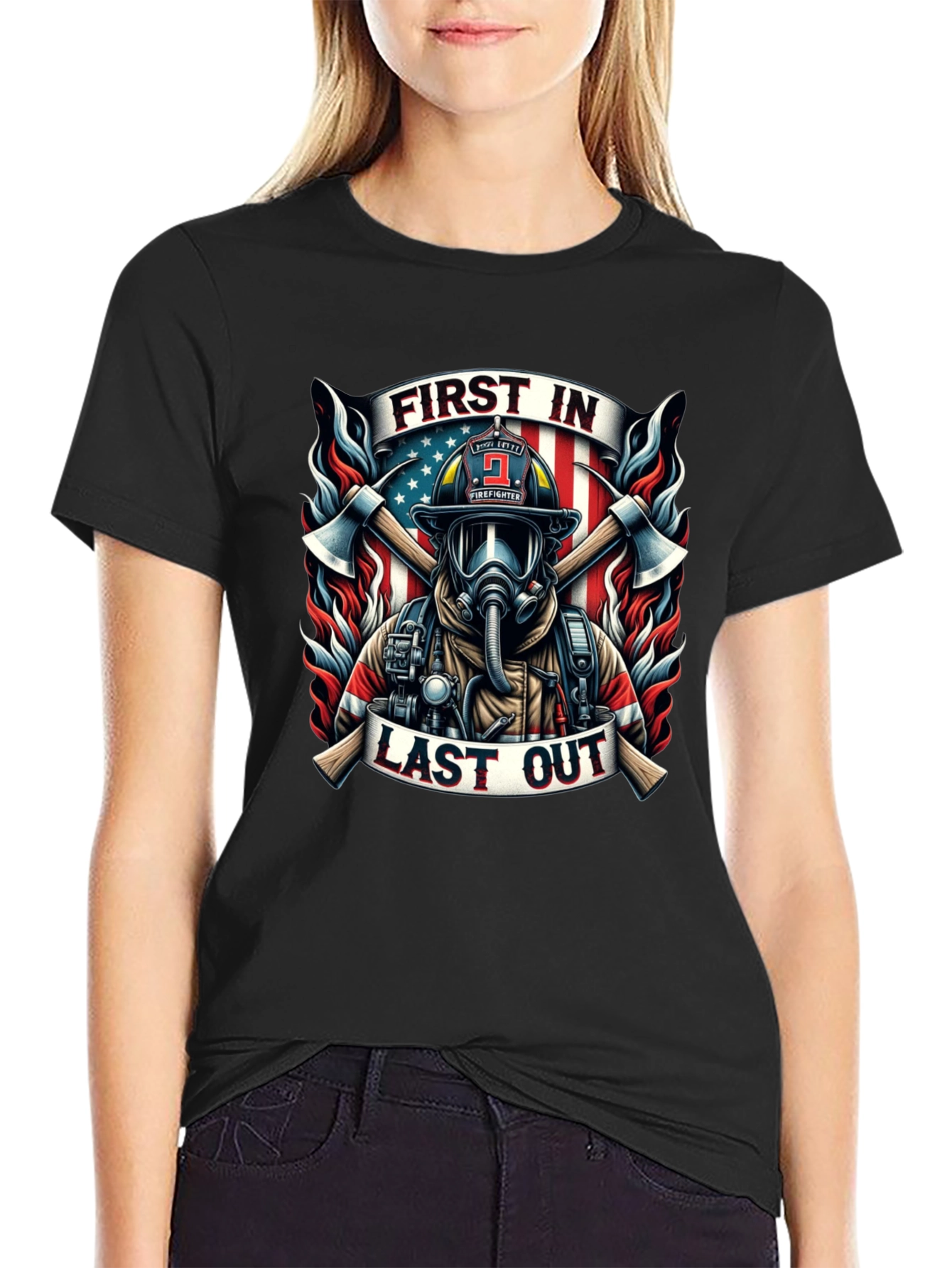 First In Last Out Firefighter Graphic Tee