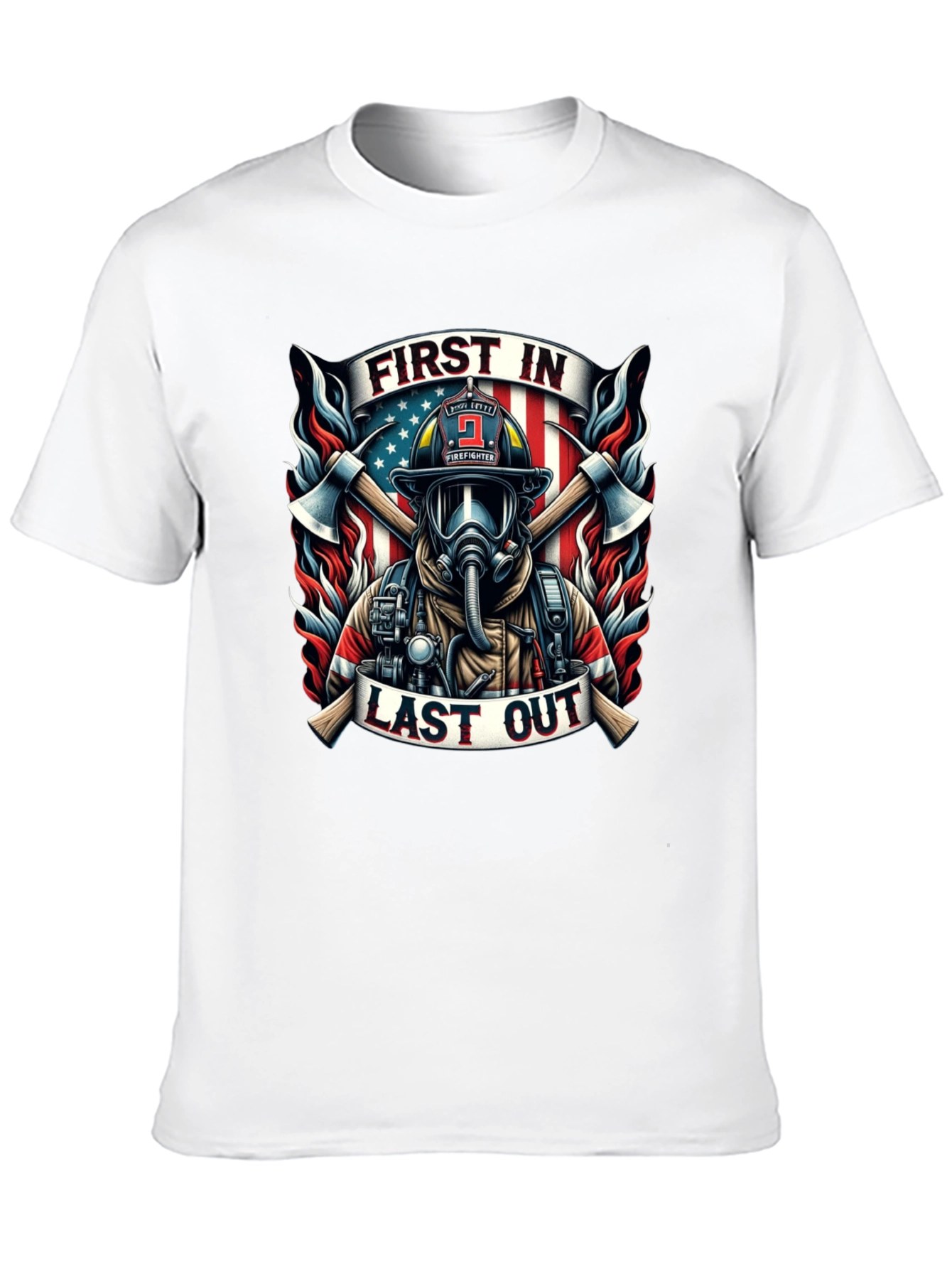 First In Last Out Firefighter Graphic Tee