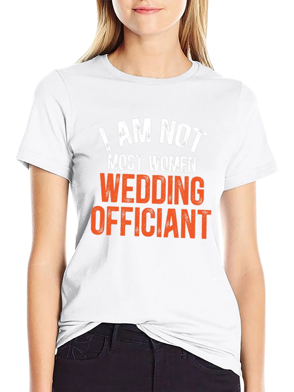 I Am Not Most Women Wedding Officiant T-Shirt