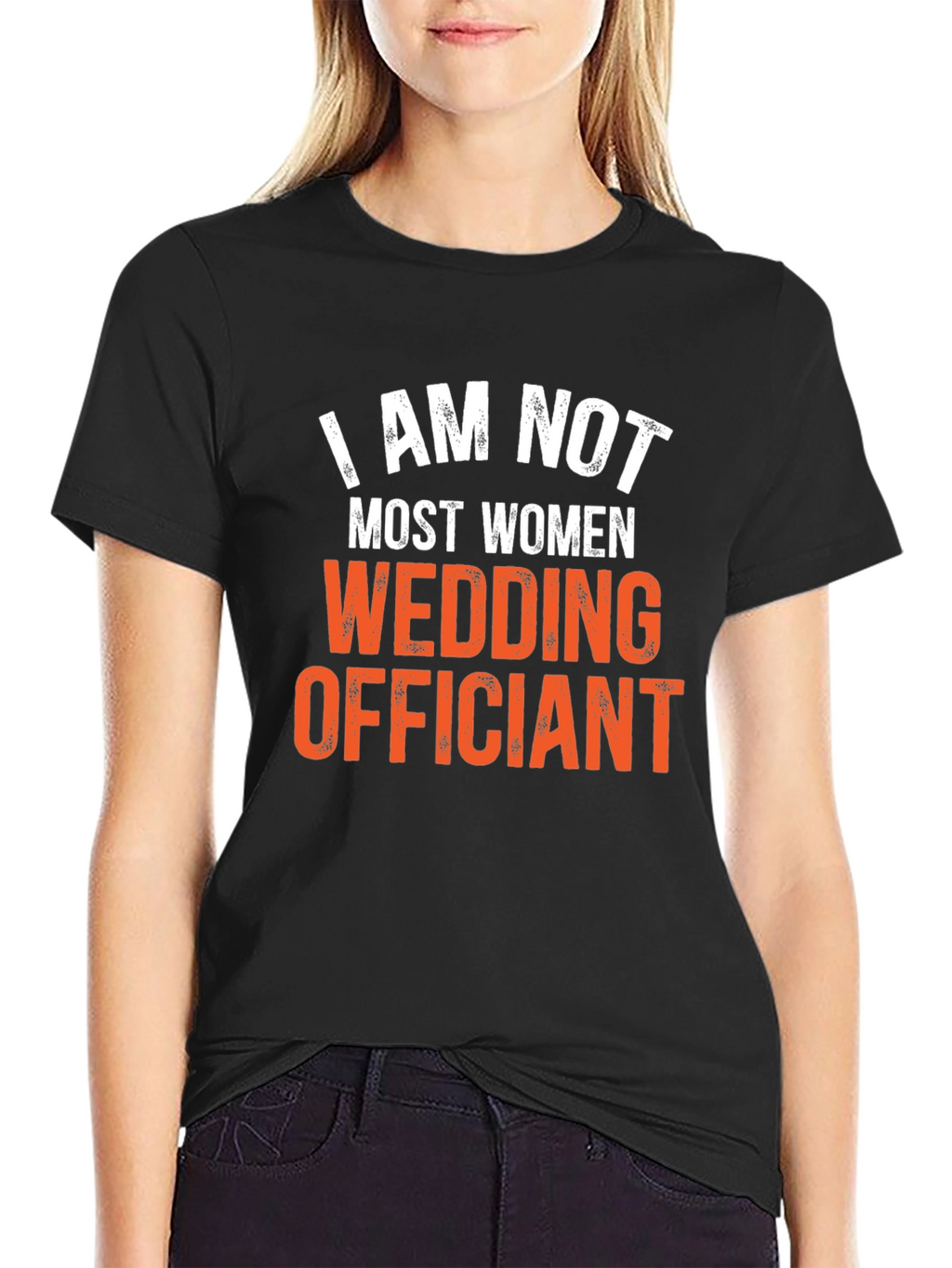 I Am Not Most Women Wedding Officiant T-Shirt
