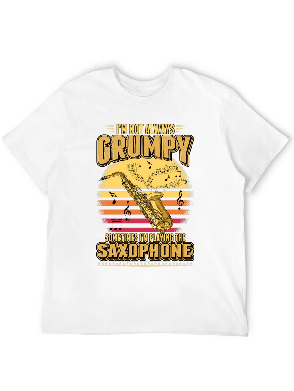 Grumpy Saxophone Player T-Shirt - Music Lover Tee