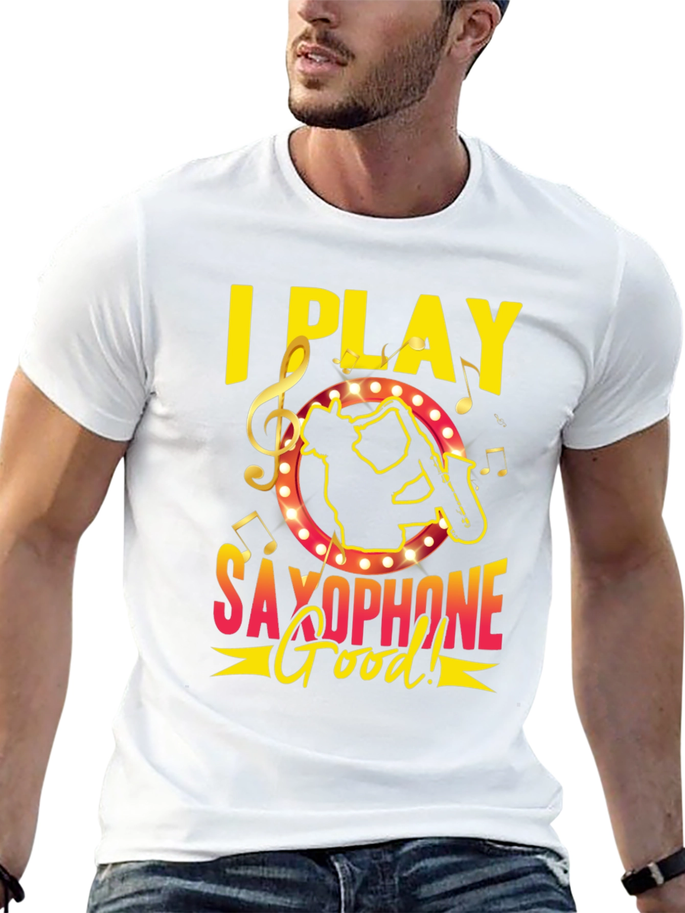 I Play Saxophone Good! Music T-Shirt