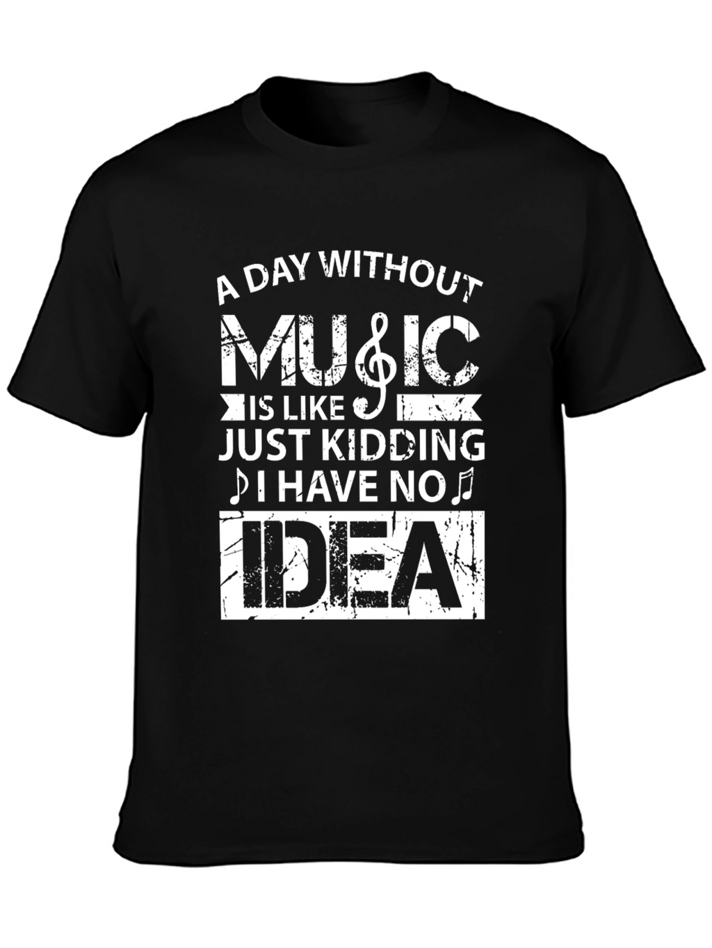 A Day Without Music T-Shirt Funny Musician Tee
