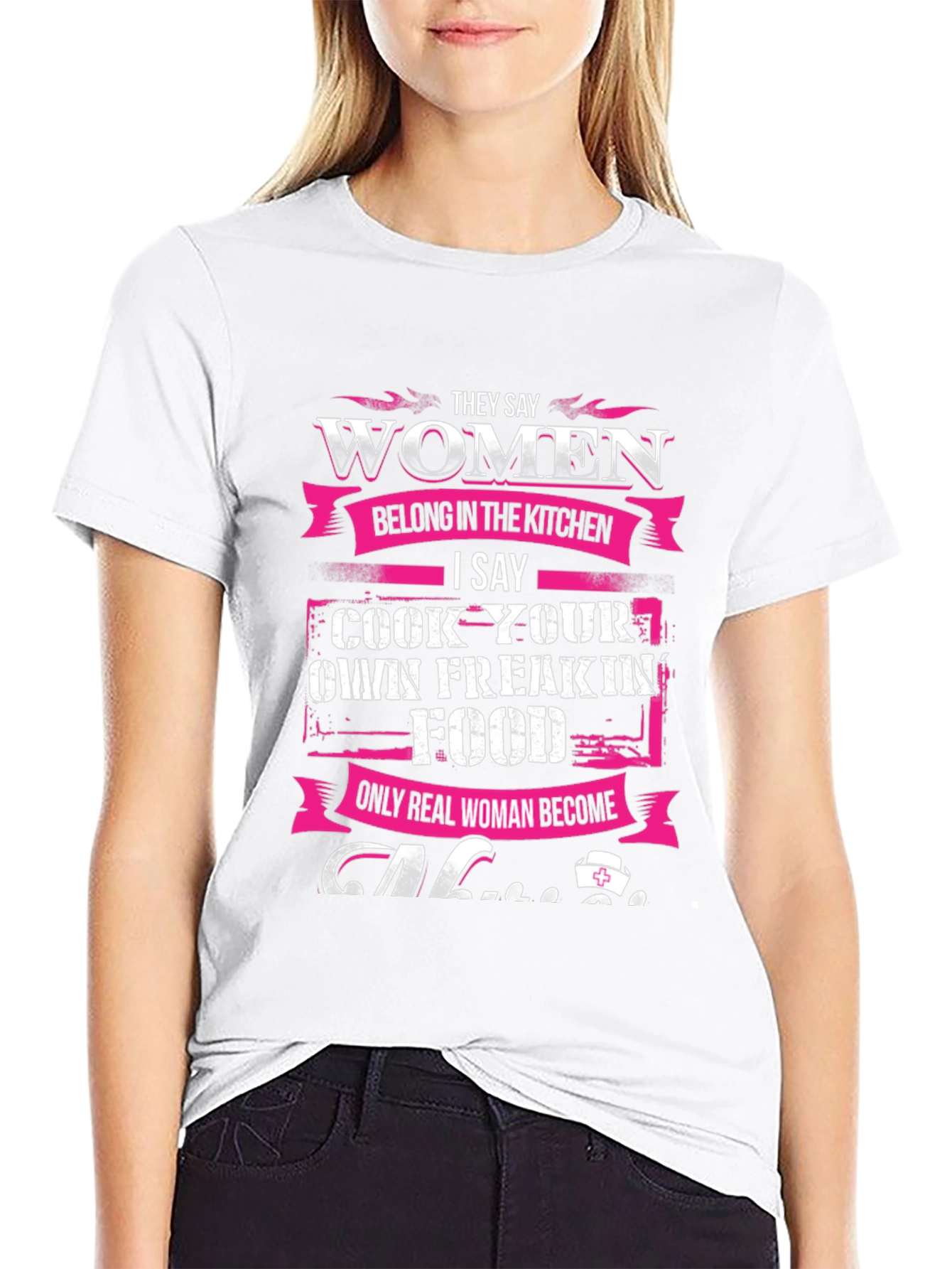 Women Belong in The Kitchen T-Shirt
