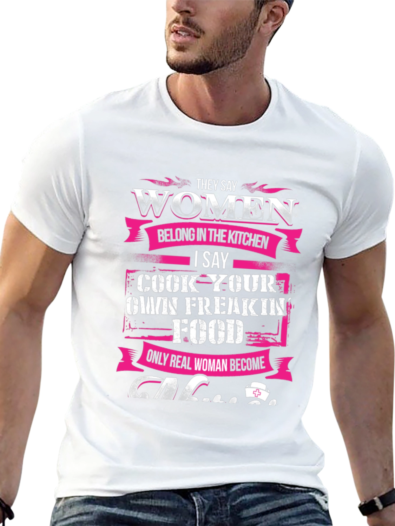 Women Belong in The Kitchen T-Shirt