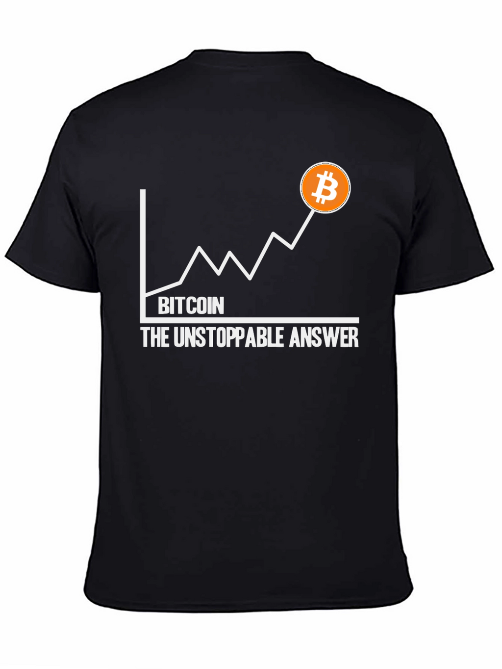 Bitcoin The Unstoppable Answer Graphic Tee