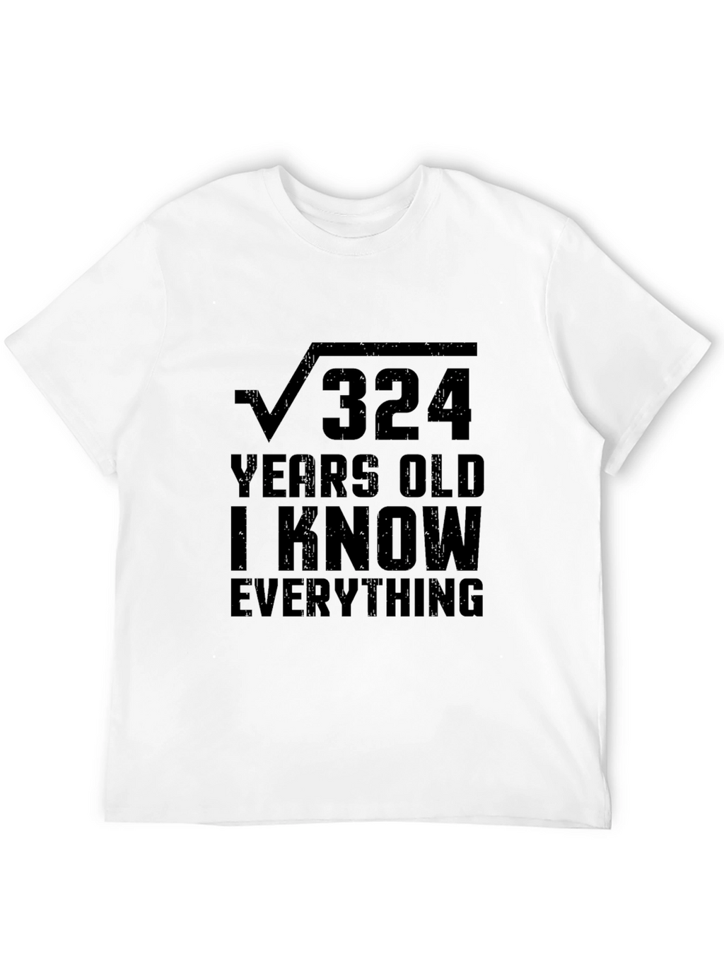 Funny Math Square Root 324 Years Old T-Shirt