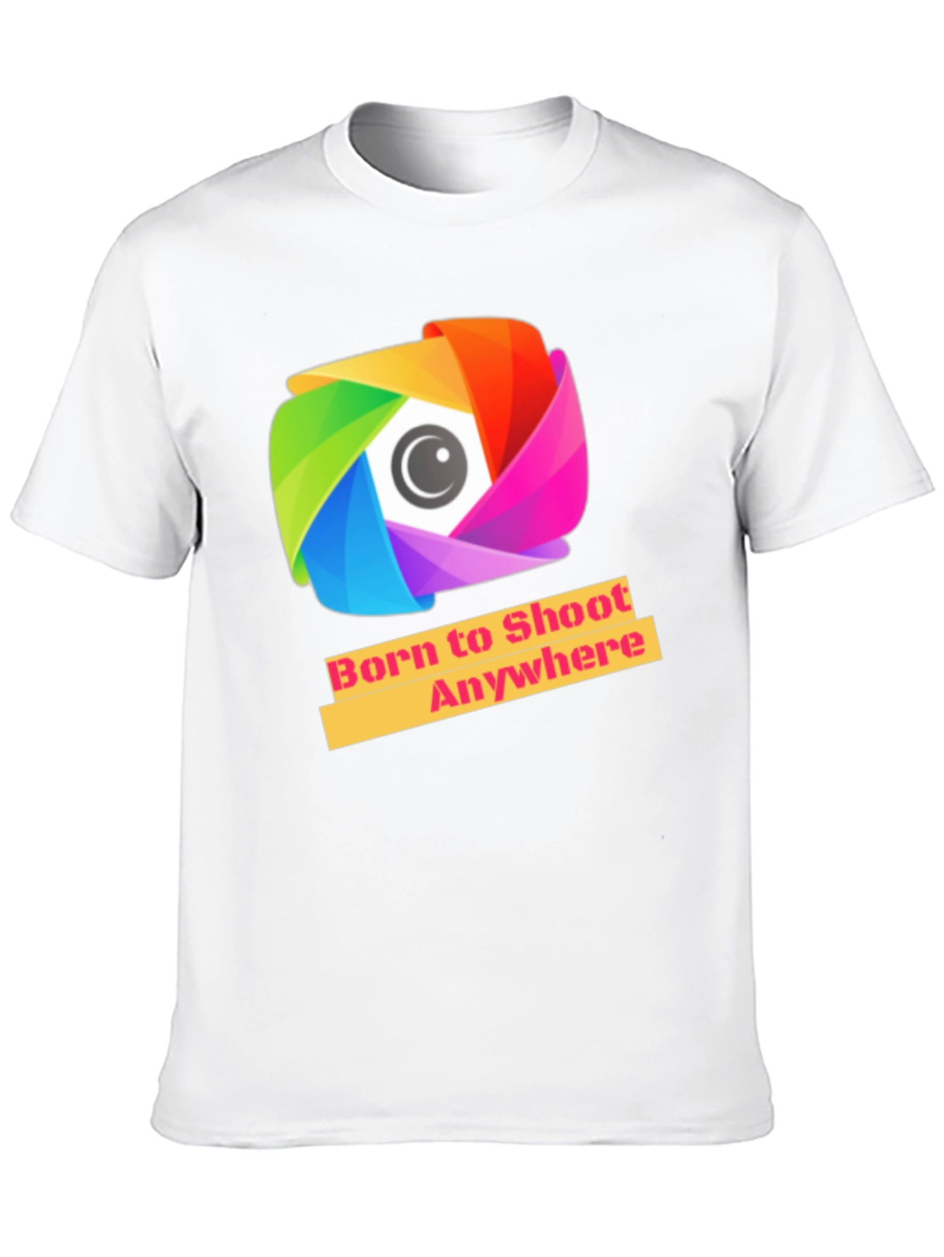 Born to Shoot Anywhere T-Shirt