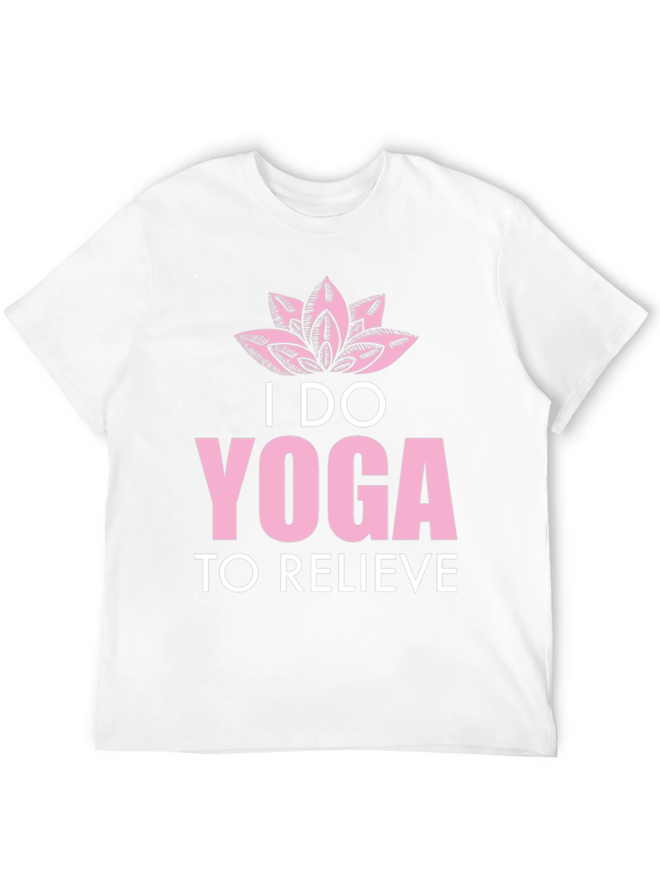 Yoga Graphic Tee - I Do Yoga to Relieve