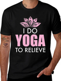 Yoga Graphic Tee - I Do Yoga to Relieve