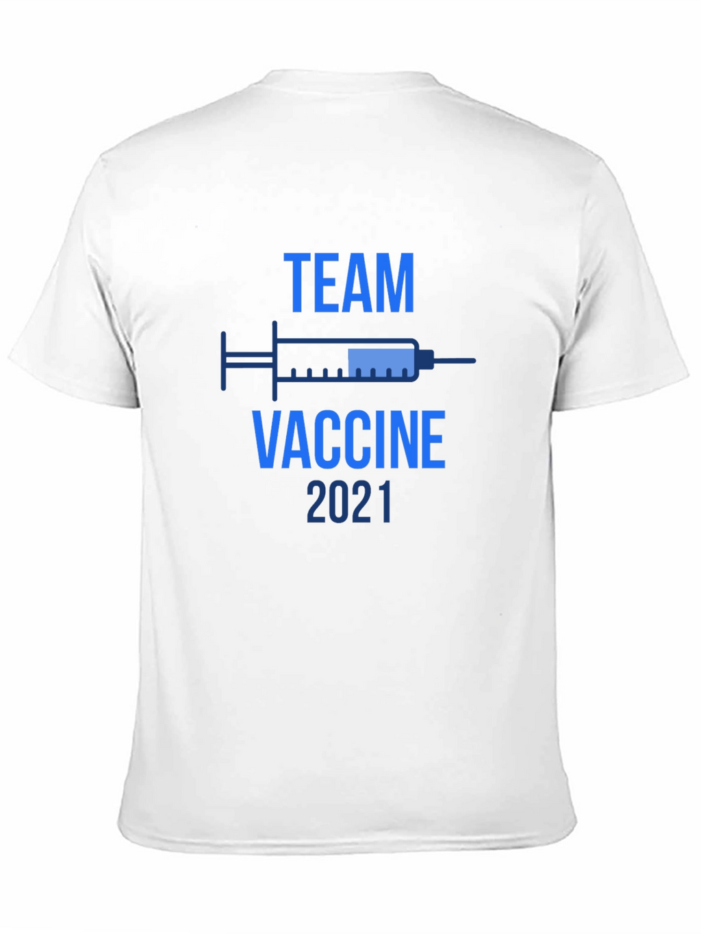 Team Vaccine 2021 Tee Shirt - Vaccinated Support
