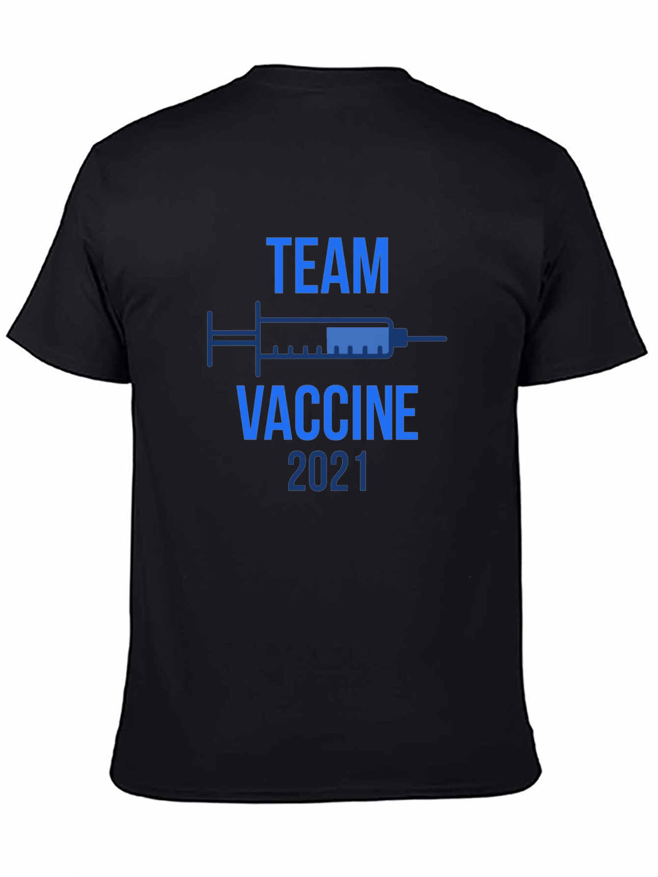 Team Vaccine 2021 Tee Shirt - Vaccinated Support