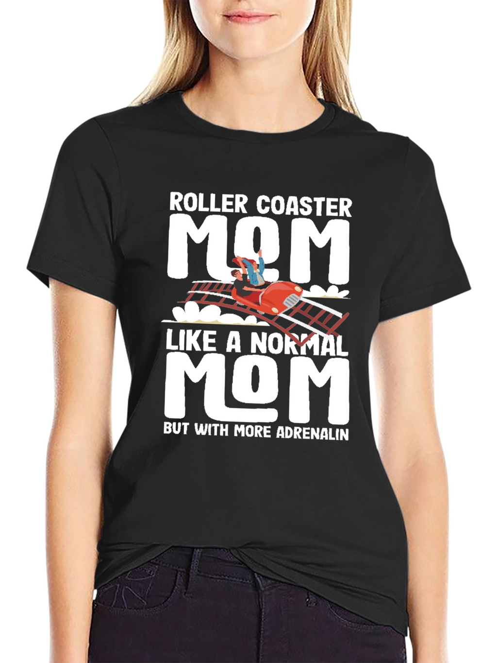 Roller Coaster Mom T-Shirt - Adrenaline Lover