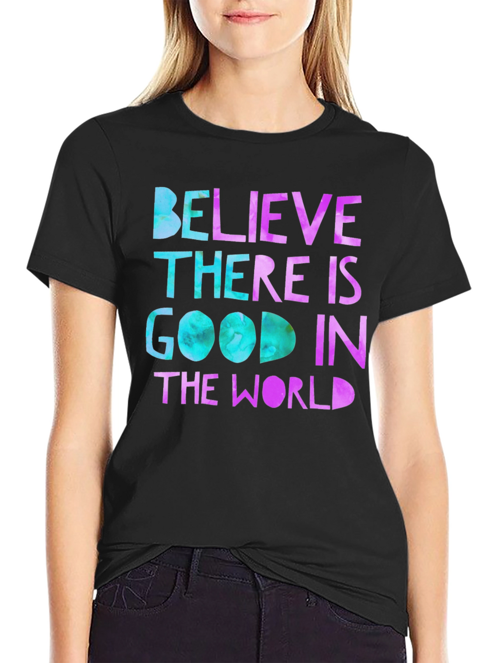 Believe There Is Good T-Shirt
