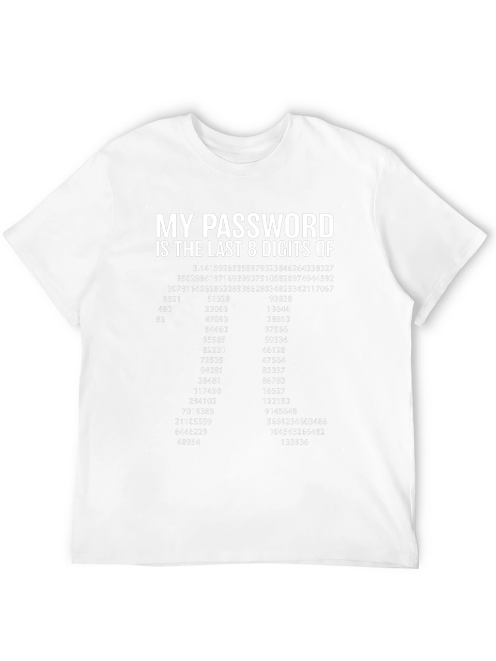 My Password Pi Funny Math T-Shirt